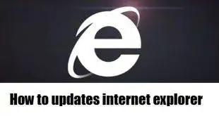 how to update internet explorer | Update internet Explorer | Internet Explorer | Computer Tips | Windows Guides